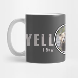 I Saw a Grizzly Bear, Yellowstone National Park Mug